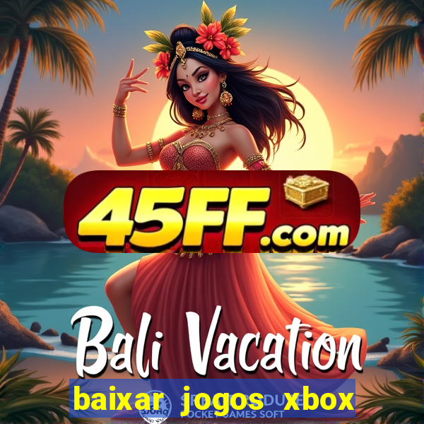 baixar jogos xbox 360 rgh torrent